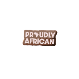 Proudly African